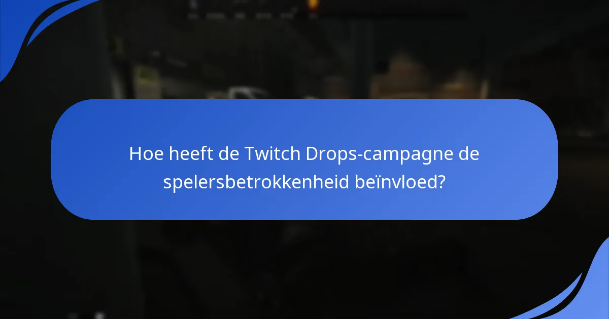 Wie waren de top streamers tijdens de Escape From Tarkov Twitch Drops?