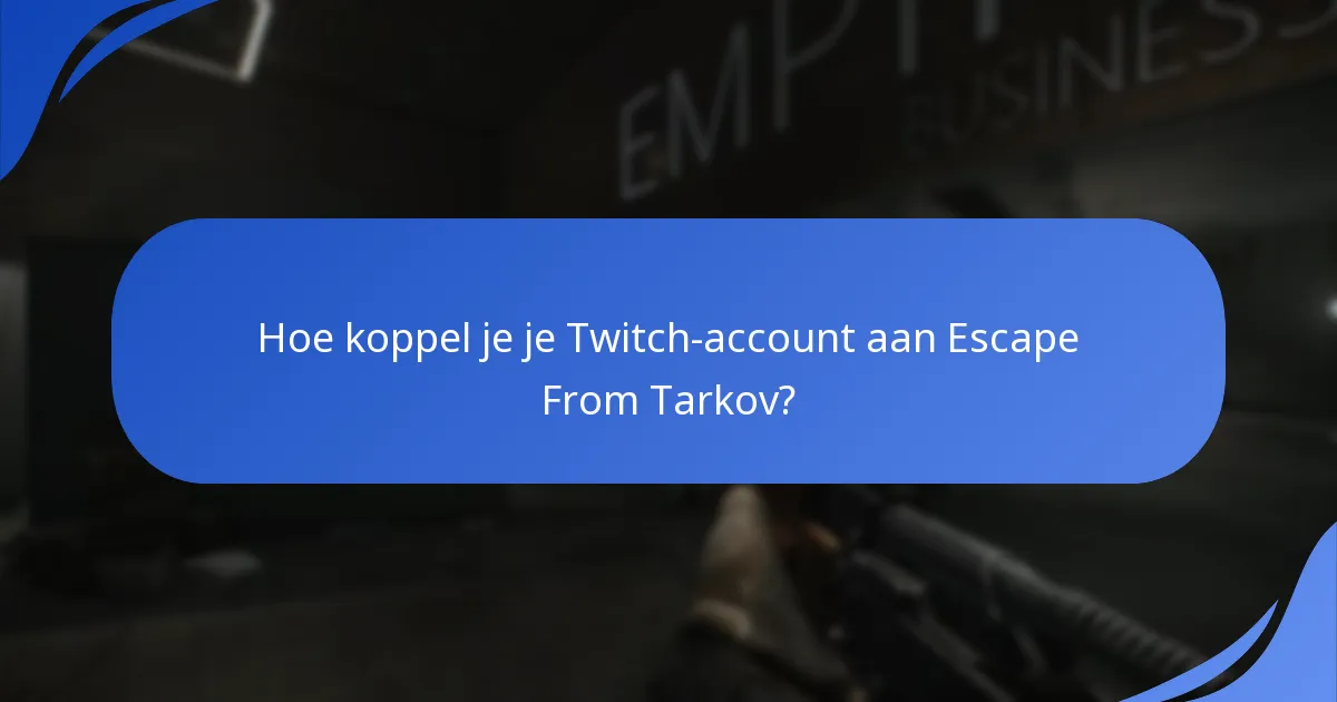 Welke exclusieve items kunnen worden verkregen uit Twitch Drops?