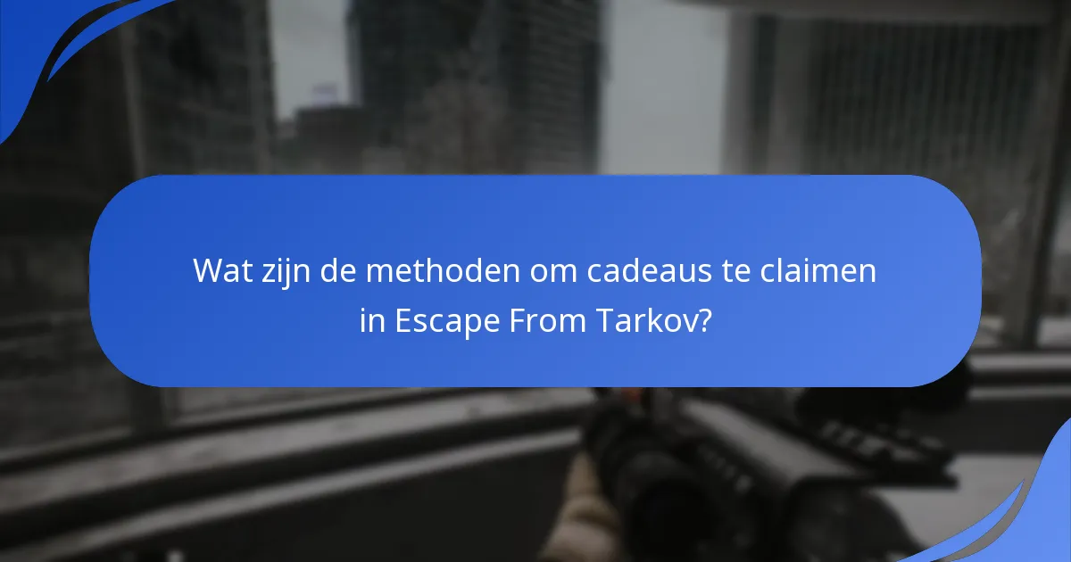 Wat zijn de veelvoorkomende valkuilen in het cadeauclaimproces?