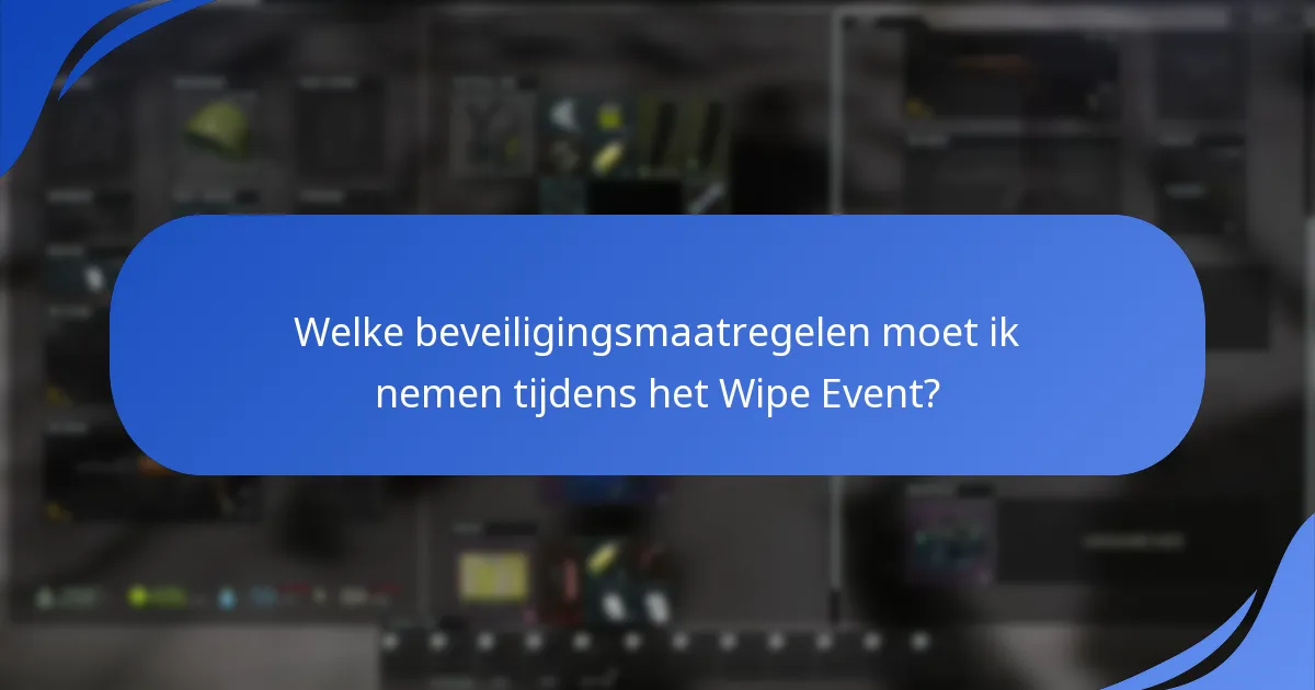 Welke beveiligingstools worden aanbevolen voor Escape From Tarkov-spelers?