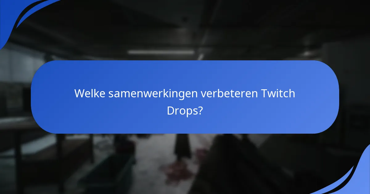 Hoe Twitch Drops-beloningen te claimen?